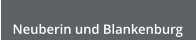 Neuberin und Blankenburg
