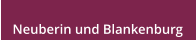 Neuberin und Blankenburg