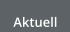 Aktuell
