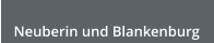 Neuberin und Blankenburg