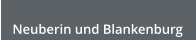 Neuberin und Blankenburg