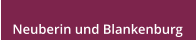 Neuberin und Blankenburg